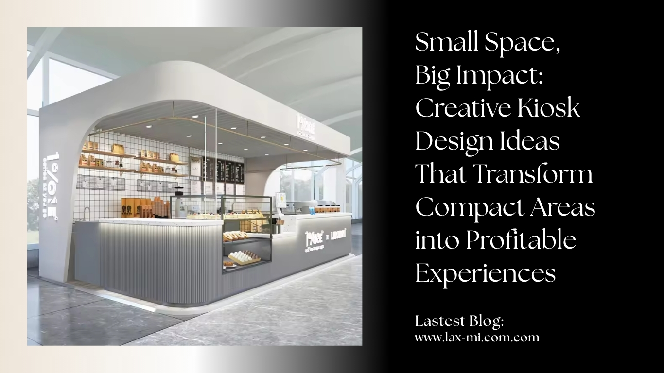 Creative kiosk design ideas