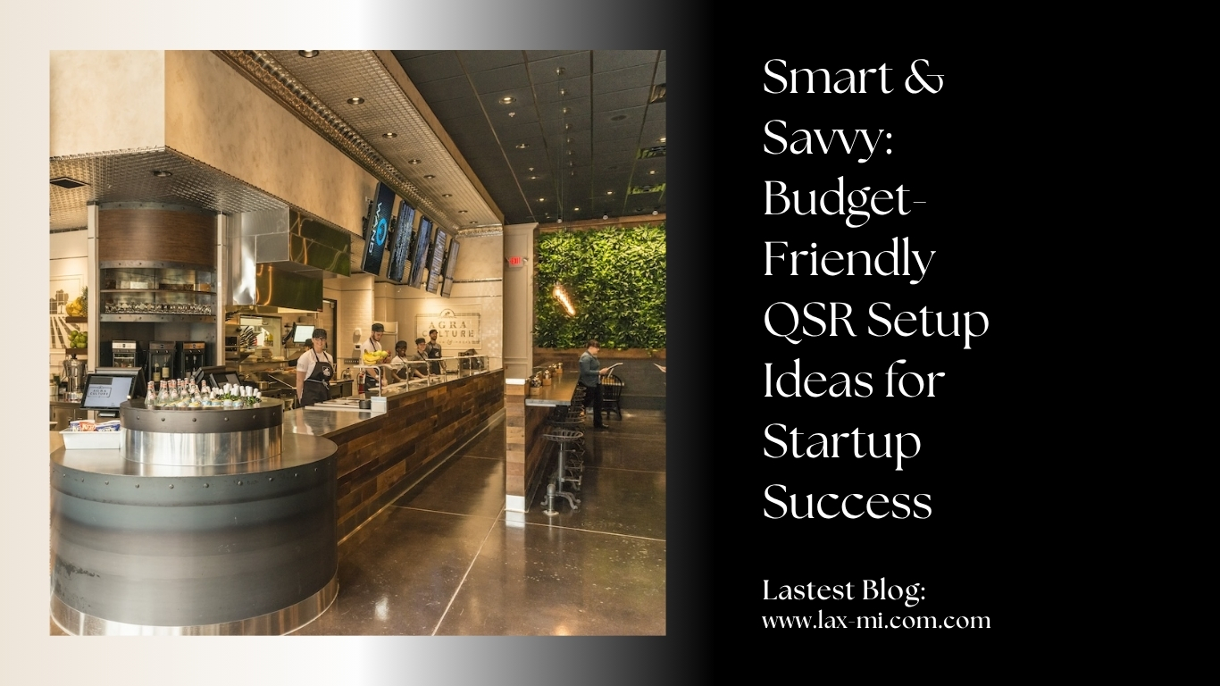 Budget-Friendly QSR Setup Ideas