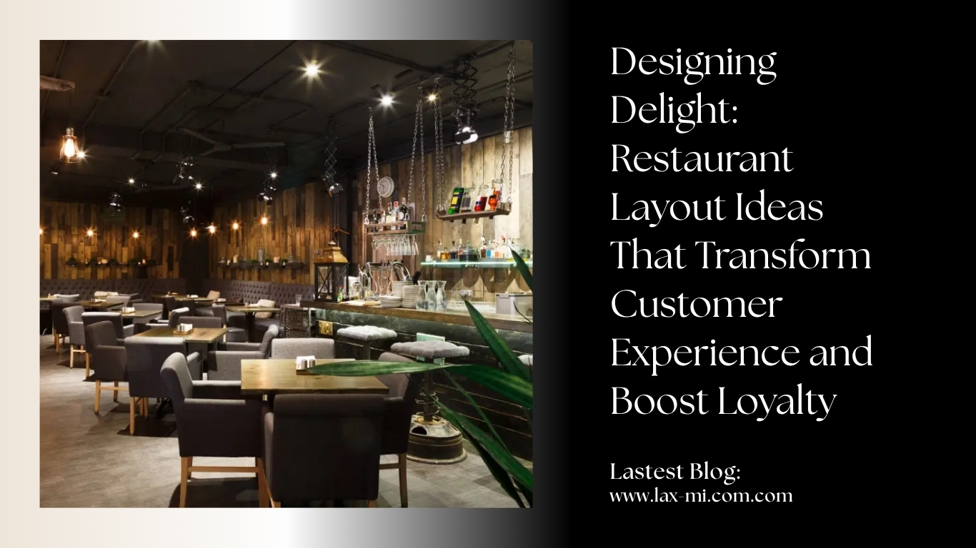 Designing Delight Restaurant Layout